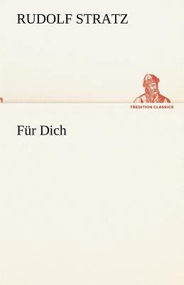 Fur Dich [German] 3842419805 Book Cover