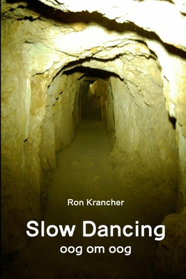 Slow Dancing (oog om oog) [Dutch] 1326307592 Book Cover