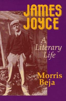 James Joyce: A Literary Life 0814205992 Book Cover