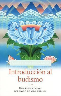 Introduccian Al Budismo (Introduction to Buddhi... [Spanish] 8492094362 Book Cover