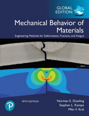 Mechanical Behavior of Materials, Global Edition 1292279354 Book Cover