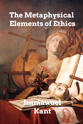 The Metaphysical Elements of Ethics 1006313168 Book Cover