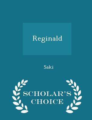 Reginald - Scholar's Choice Edition 1296133923 Book Cover