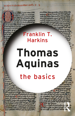 Thomas Aquinas: The Basics 0367349868 Book Cover