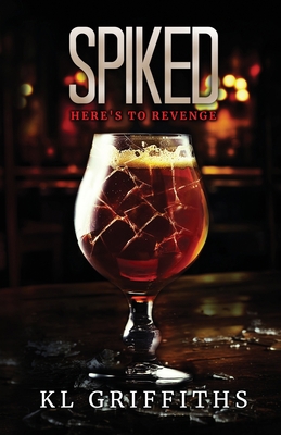 Spiked: Here's to Revenge B0CCZCSKRV Book Cover