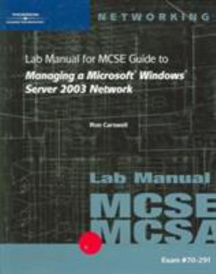 Lab Manual for Mcse Guide to Managing a Microso... 0619120304 Book Cover