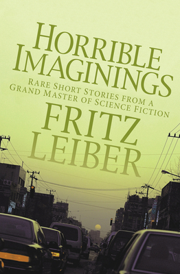 Horrible Imaginings: Stories 1497642183 Book Cover