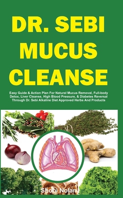 Dr. Sebi Mucus Cleanse: Easy Guide & Action Pla... B08GB253XW Book Cover