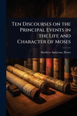 Ten Discourses on the Principal Events in the L... 1023609282 Book Cover