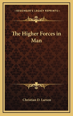 The Higher Forces in Man 1168651255 Book Cover