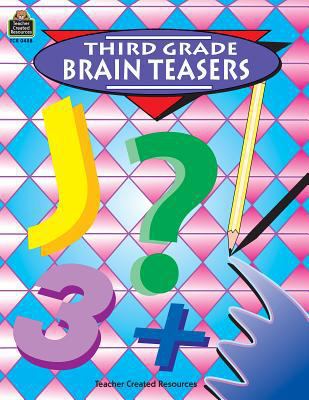 Third Grade Brain Teasers 1557344884 Book Cover