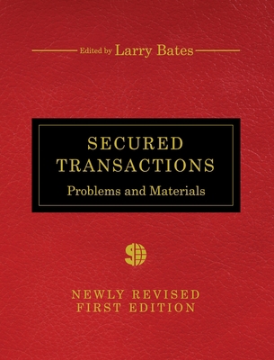 Secured Transactions: Problems and Materials 1516572955 Book Cover