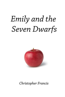 Emily and the Seven Dwarfs 129121075X Book Cover