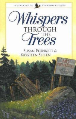 Whispers Through the Trees (Mysteries of Sparro... 0824947118 Book Cover