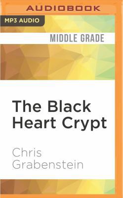 The Black Heart Crypt: A Haunted Mystery 1511396431 Book Cover