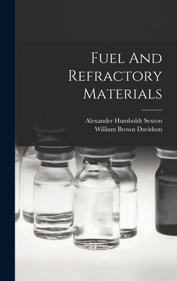 Fuel And Refractory Materials 1018656987 Book Cover