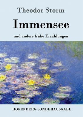 Immensee: und andere frühe Erzählungen [German] 3843016453 Book Cover