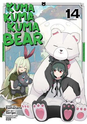 Kuma Kuma Kuma Bear (Manga) Vol. 14 B0H97H5J4N Book Cover