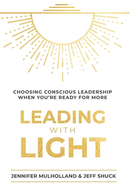 Leading with Light 1951692381 Book Cover