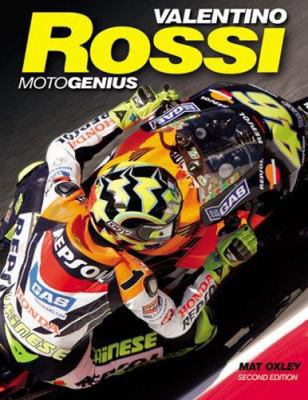 Valentino Rossi: Motogenius 1844250423 Book Cover