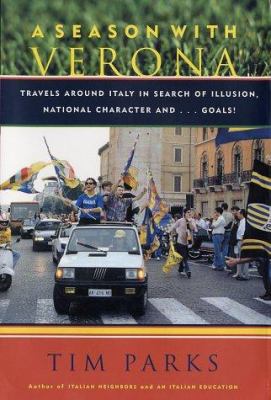 A Season with Verona : Travels Around Italy in ... B0015HSVKS Book Cover
