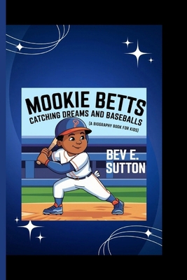 Mookie Betts: Catching Dreams and Baseballs (A ...            Book Cover