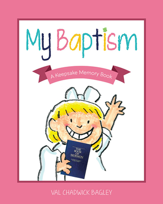 My Baptism Girl 1462150284 Book Cover