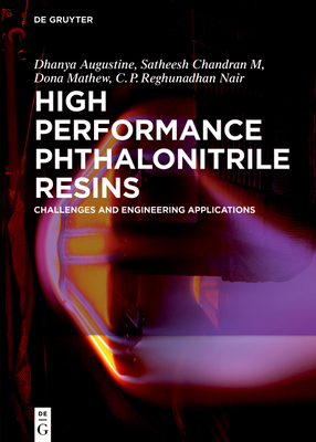 High Performance Phthalonitrile Resins: Challen... 3110640856 Book Cover