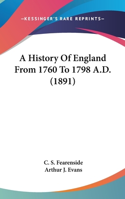 A History Of England From 1760 To 1798 A.D. (1891) 1436578051 Book Cover