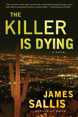 The Killer Is Dying: A Novel 0802779476 Book Cover