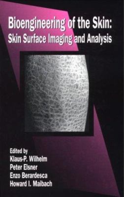 Bioengineering of the Skin: Skin Surface Imagin... 0849383757 Book Cover