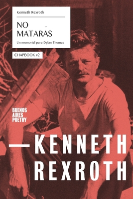 No matarás - Un memorial para Dylan Thomas: Cha... [Spanish] 9874576162 Book Cover
