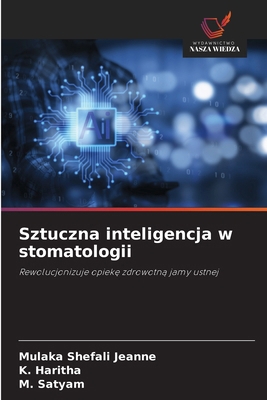 Sztuczna inteligencja w stomatologii [Polish] 6208598877 Book Cover