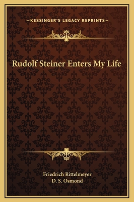 Rudolf Steiner Enters My Life 1169257704 Book Cover