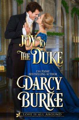 Joy to the Duke (Love is All Around) 1944576703 Book Cover