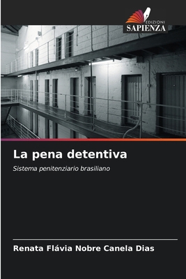 La pena detentiva [Italian] 6209187307 Book Cover