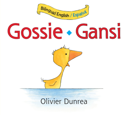 Gossie/Gansi: Bilingual English-Spanish [Spanish] B09L75SPWP Book Cover