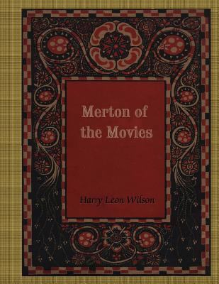 Merton of the Movies 1986440184 Book Cover