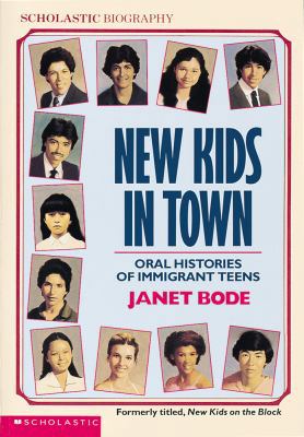 New Kids in Town: Oral Histories of Immigrant T... 0590441442 Book Cover