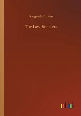 The Law-Breakers 3734033004 Book Cover