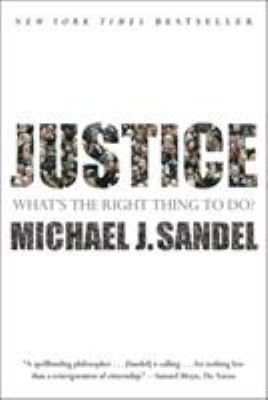 Justice: What's the Right Thing to Do? 0374532508 Book Cover