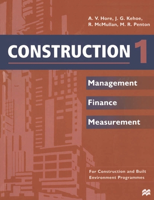 Construction 1: Management Finance Measurement 0333649508 Book Cover
