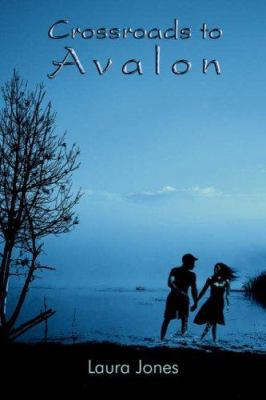 Crossroads to Avalon 1420800817 Book Cover