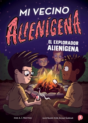 Mi Vecino Alienígena 3: El Explorador Alienígena [Spanish] 149981531X Book Cover