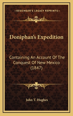 Doniphan's Expedition: Containing An Account Of... 116422977X Book Cover