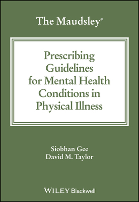 The Maudsley Prescribing Guidelines for Mental ... 1394192401 Book Cover