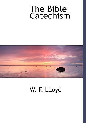 The Bible Catechism [Large Print] 0554507323 Book Cover