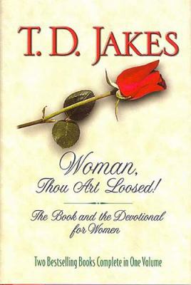 Woman, Thou Art Loosed! the Book and Devotional... 0884862364 Book Cover