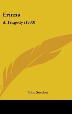Erinna: A Tragedy (1903) 1436892325 Book Cover