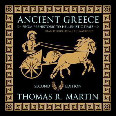 Ancient Greece, Second Edition: From Prehistori... 1538474921 Book Cover